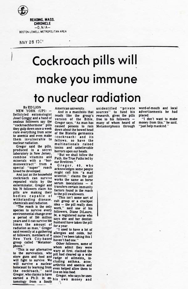 Cockroach pills with make you immune to radiation, Reading Mass Chronicle, May 28, 1981