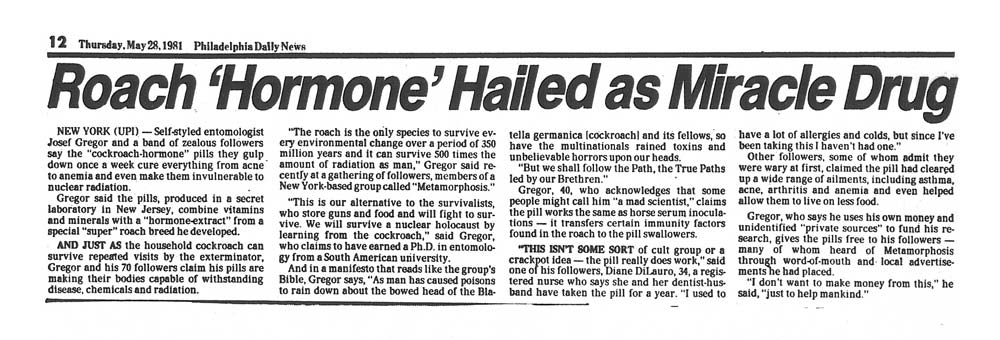 Roach 'Hormone" Hailed as Miracle Cure, UPI, Philadelphia Daily News, May 28, 1981