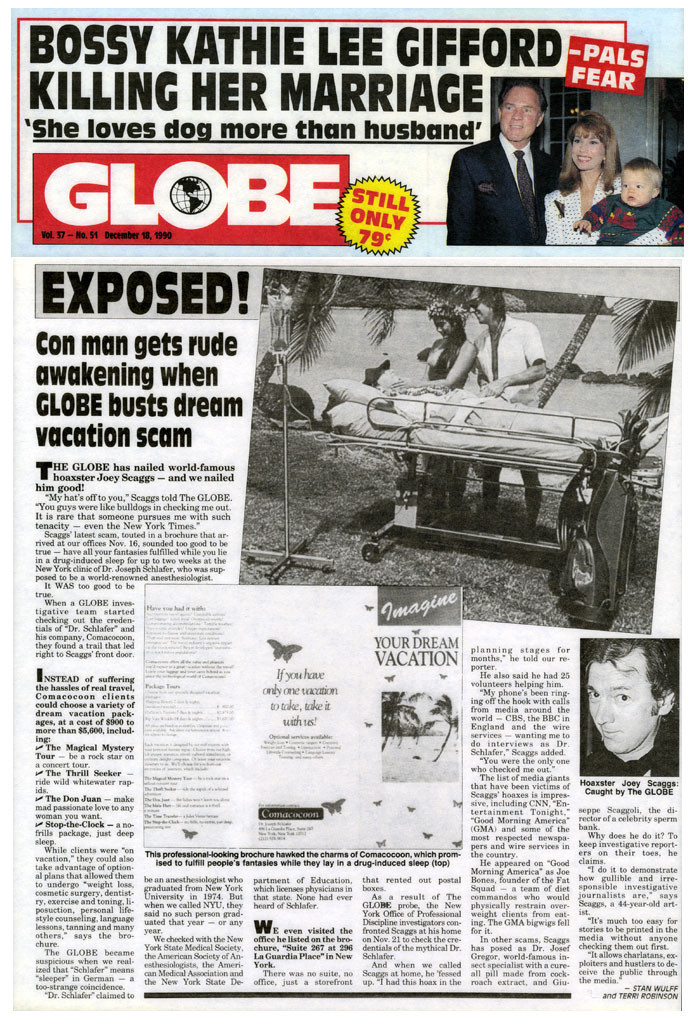 Exposed! Con man gets rude awakening when GLOBE busts dream vacation scam, by Stan Wulff and Terri Robinson, Globe, December 18, 1990