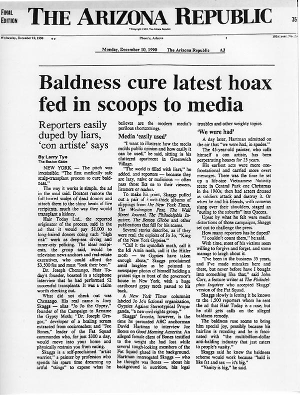 Baldness cure latest hoax fed in scoops to media, by Larry Tye (of the Boston Globe), Arizona Republic, December 10, 1990