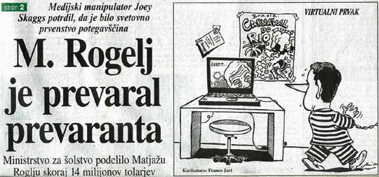 Media manipulator Joey Skaggs confirmed that the world championship is a hoax, Dnevnik, February 28, 2001